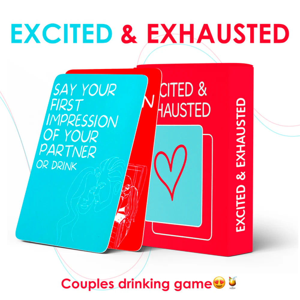 Excited & Exhausted